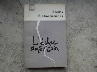 Etudes Vietnamiennes 20 L'échec américain